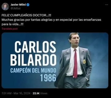 Carlos Bilardo cumple años, y Javier Milei le dedicó un efusivo saludo en redes