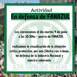 En defensa de FANAZUL trabajadores movilizarán a las puertas de la fábrica